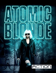 ACTION - Atomic Blonde