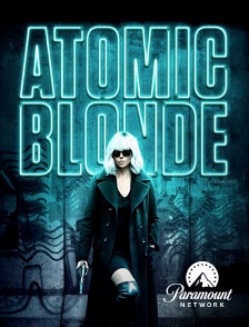 Paramount Network - Atomic Blonde