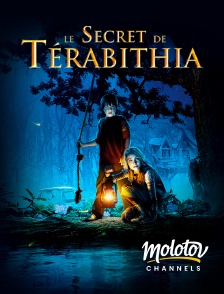 Molotov channels - Le secret de Térabithia