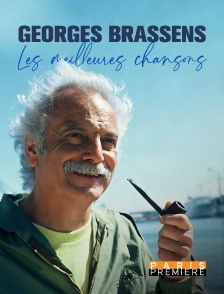 Paris Première - Georges Brassens, les meilleures chansons