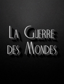 La guerre des mondes