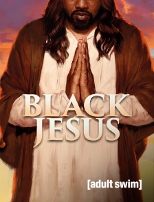 Adult Swim - Black Jesus