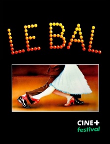 CINE+ Festival - Le bal