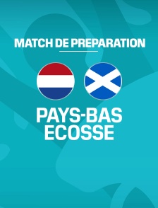Football - Match amical : Pays-Bas / Ecosse