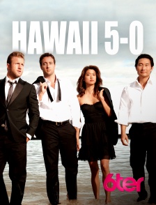 6ter - Hawaii 5-0