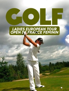 Golf : Ladies European Tour, Open de France féminin