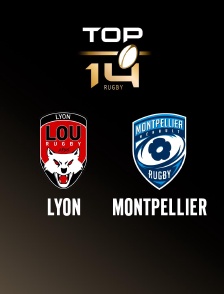 Lyon / Montpellier - Top 14 2025-2026 (Rugby)