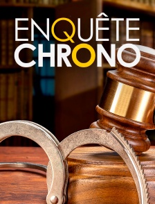 Enquête chrono
