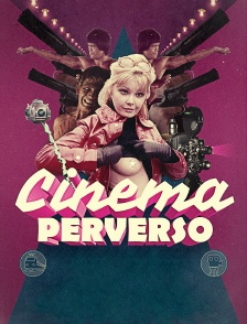 Cinéma perverso