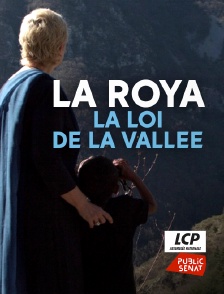 LCP Public Sénat - La Roya : la loi de la vallée