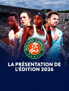 Roland-Garros - La présentation de l'édition 2026