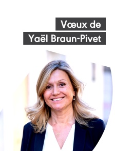 Vœux de Yaël Braun-Pivet, présidente de l'Assemblée nationale