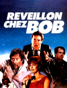 Réveillon chez Bob