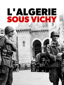 L'Algérie sous Vichy