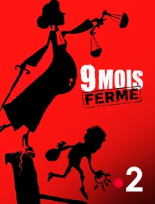 9 mois ferme