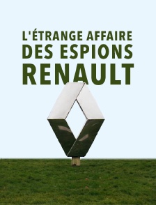 L'étrange affaire des espions de Renault