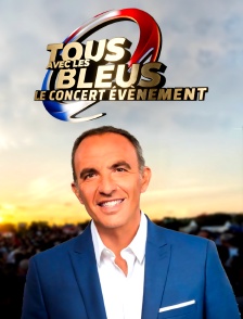Tous avec les Bleus le concert évènement