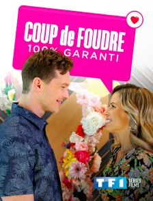 TF1 Séries Films - Coup de foudre 100% garanti