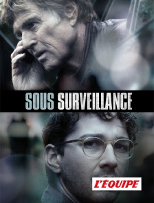 L'Equipe - Sous surveillance