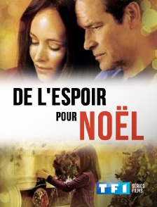 TF1 Séries Films - De l'espoir pour Noël