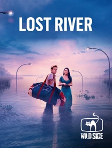 Wild Side TV - Lost River en replay