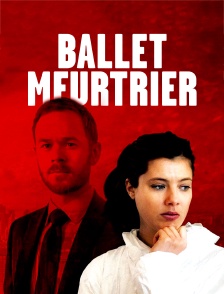 Ballet meurtrier
