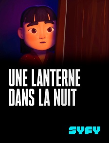 SYFY - Une lanterne dans la nuit