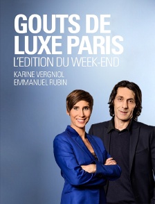 Goûts de luxe, édition du week-end