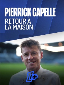 Pierrick Capelle, retour à la maison