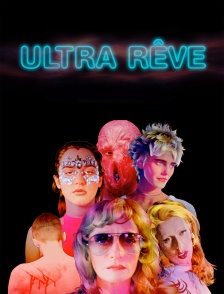Ultra Rêve