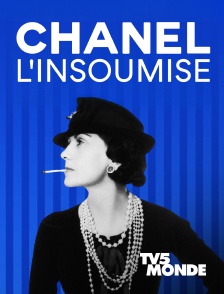 TV5MONDE - Chanel, l'insoumise