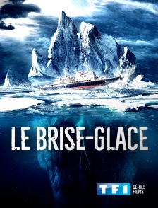 TF1 Séries Films - Le brise-glace