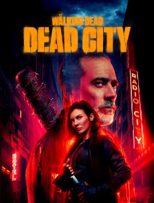 The Walking Dead : Dead City