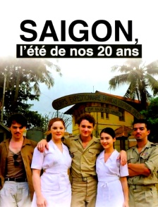 Saïgon, l'été de nos 20 ans