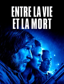 Entre la vie et la mort