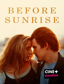 CINE+ Emotion - Before Sunrise