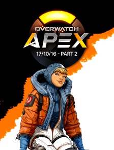 Apex League Overwatch - 17/10/16 - Part 2