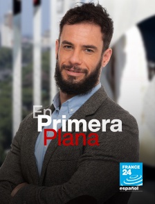 France 24 Spanish - En primera plana en replay