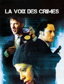 La voix des crimes