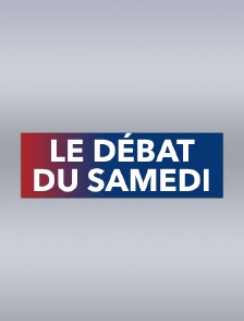 Le débat du samedi