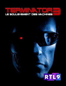 RTL 9 - Terminator 3 : le soulèvement des machines