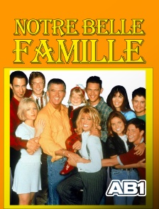 AB 1 - Notre belle famille