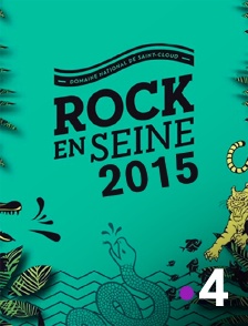 France 4 - Rock en Seine 2015