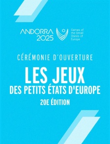 Cérémonie d'ouverture des 20e jeux des petits Etats d'Europe