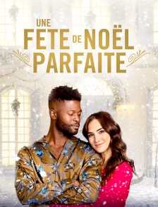 Une fête de Noël parfaite