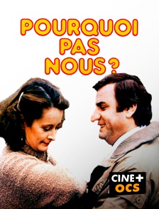 CINÉ Cinéma - Pourquoi pas nous ?