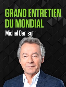 Grand entretien du mondial