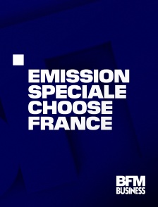 BFM Business - Emission spéciale sommet "Choose France"