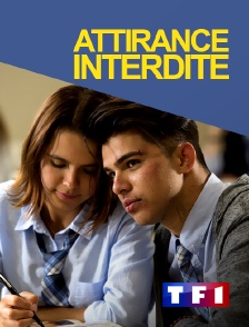 TF1 - Attirance interdite