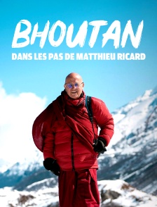 Bhoutan : Dans les pas de Matthieu Ricard